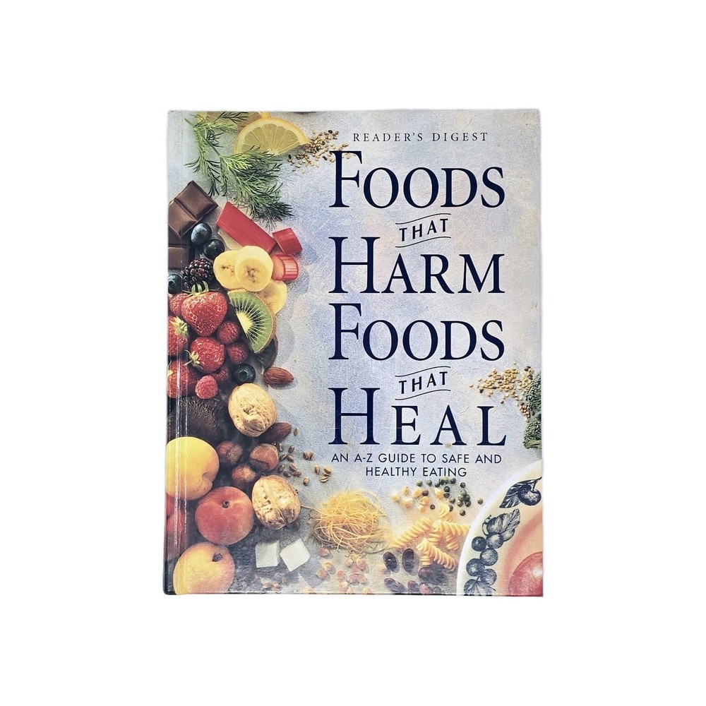 Vintage Readers Digest Foods That Harm Foods That Heal Healthy Eating Hardcover