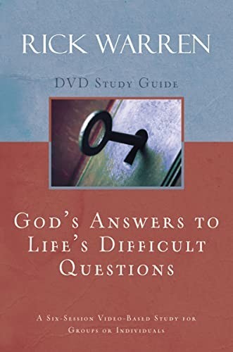 God’s Answers to Life’s Difficult Quest…, Rick Warren