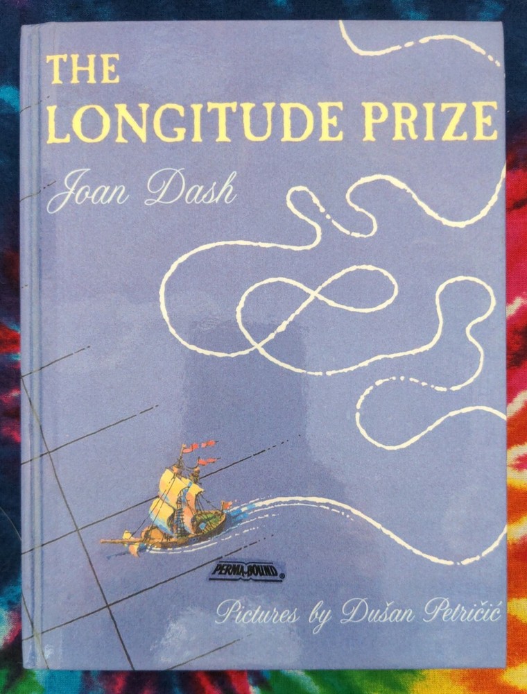 The Longitude Prize (Joan Dash, 2000) Hardcover Book