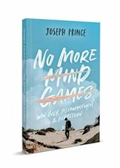 No More Mind Games – Paperback By Joseph Prince – GOOD