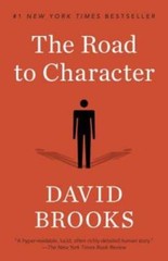 The Road to Character – Paperback By Brooks, David – VERY GOOD