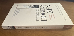 Engaging Dogen’s Zen: The Philosophy of Practice as Awakening by Wirth – Signed