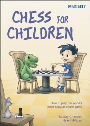 Chess for Children: How to Play the World’s Most Popular Board Game – GOOD