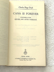 CANA IS FOREVER Charles Hugo Doyle pb 10th 1957 Counsels before after Marriage