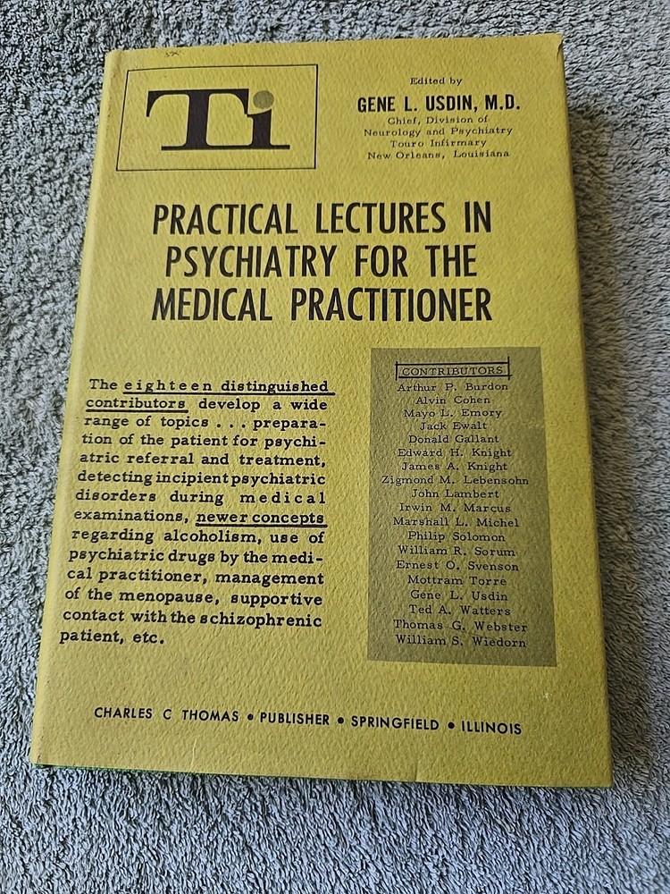 Practical Lectures In Psychiatry for the Medical Practitioner, 1966  Usdin