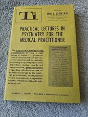 Practical Lectures In Psychiatry for the Medical Practitioner, 1966  Usdin