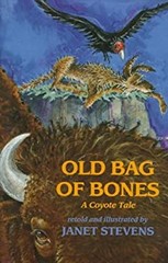 Old Bag of Bones : A Coyote Tale Hardcover Janet Stevens