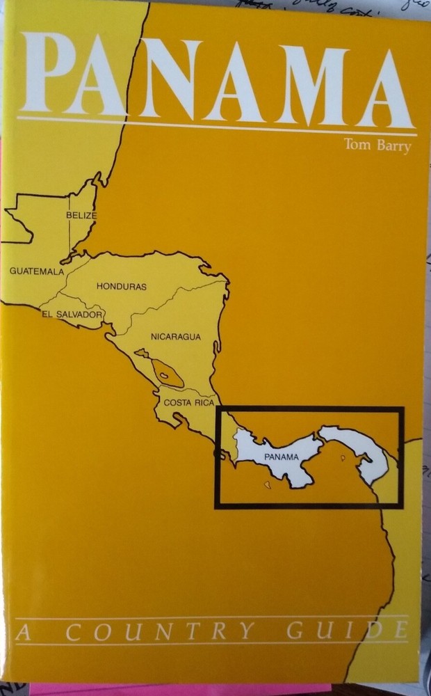 Panama: A Country Guide by Tom Barry, 154 pages