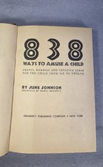 838 Ways to Amuse A Child by June Johnson 1960 Hardcover w/Dust Jacket