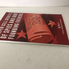 Sleeper Cell Secrets of Spies and Our Founding Fathers by Mr. X 110 Pages 2020