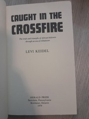 1979 Herald Press Caught in the Crossfire Levi Keidel 1st Edition Paperback