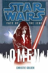 Omen (Star Wars: Fate of the Jedi, Book 2) by Christie Golden