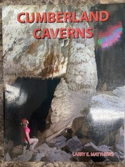 Cumberland Caverns Book Larry E Matthews, Tennessee Cave Systems