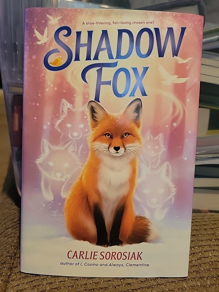 Shadow Fox by Sorosiak, Carlie [Hardback, 304 pages]