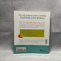 DIY Cocktails Simple Guide Creating Signature Drinks Mixology Cookbook 228 Pages
