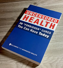 Uncensored Health 25 Forbidden Cures You Can Have Today Paperback 2017 AAH 1st E