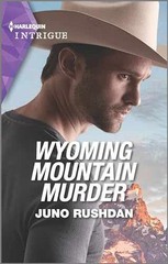 Wyoming Mountain Murder (Cowboy State – Paperback, by Rushdan Juno – Very Good