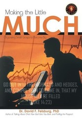 Making the Little Much by Dr David F. Felsburg (English) Hardcover Book