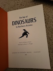 The Age of Dinosaurs in Northern Arizona. 1972 45 pages Paperback Illustrated