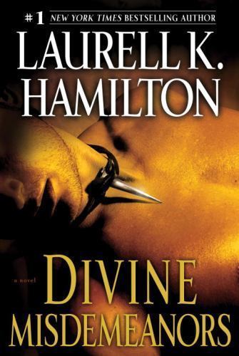 Divine Misdemeanors: A Novel; Meredith Gentry, – 0345495969, hardcover, Hamilton