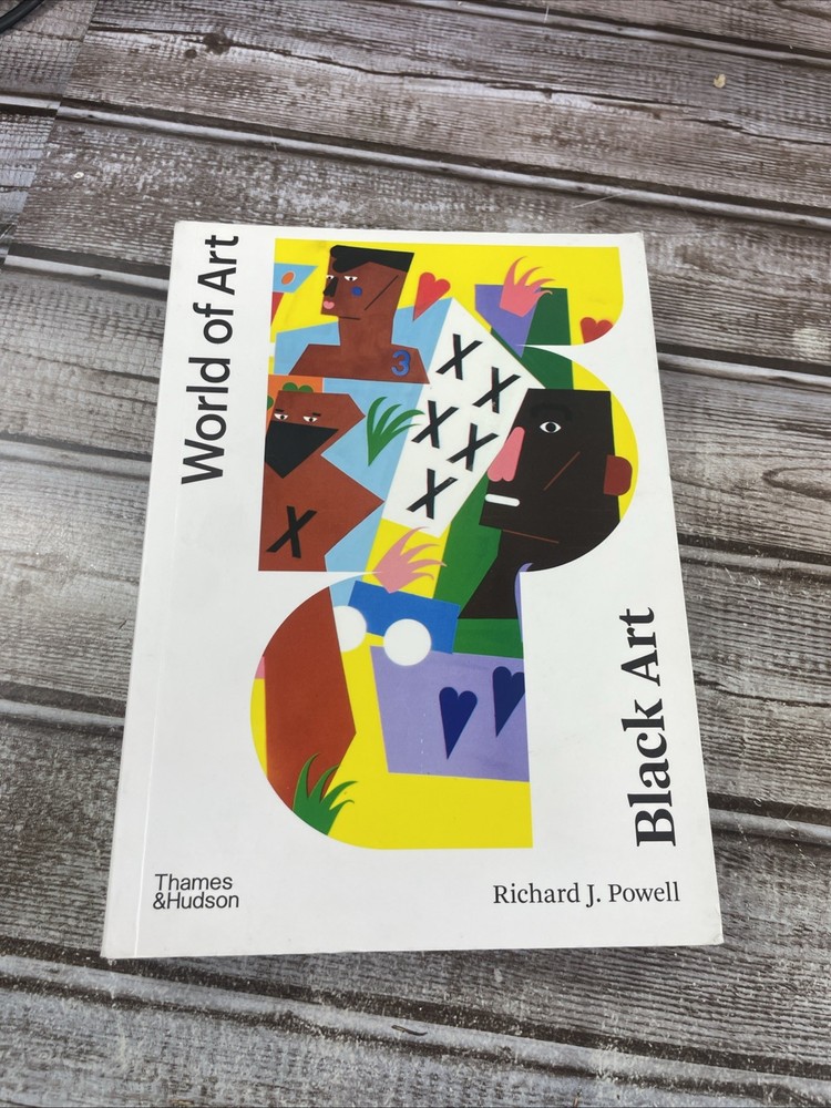 Black Art : A Cultural History by Richard J. Powell (2021, Trade Paperback)