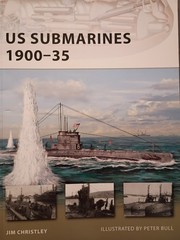 Osprey New Vanguard 175: US Submarines 1900-35 by Jim Christley