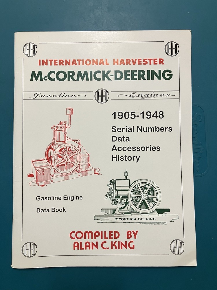 International Harvester McCormick-Deering 1905-1948 Serial Numbers Data A King