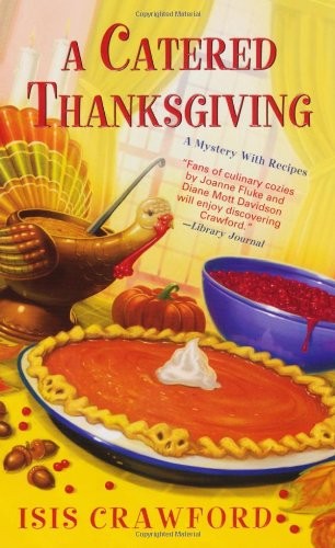 A Catered Thanksgiving (A Mystery With Recipes) – mass market paperback Craw…