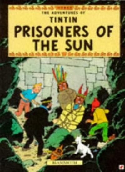 Prisoners of the sun By Hergé