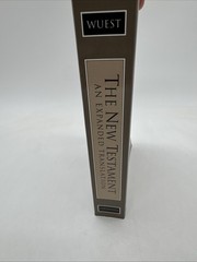The New Testament: An Expanded Translation, Wuest, Kenneth S.