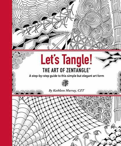 Let’s Tangle! the Art of Zentangle: – Hardcover, by Murray Kathleen – Very Good