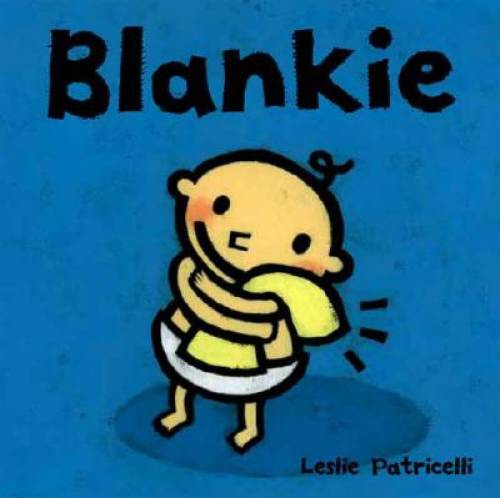 Blankie (Leslie Patricelli board books) – Board book – GOOD