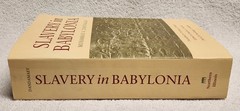 Slavery in Babylonia Nabopolassar to Alexander the Great 626-331 BC Dandamaev