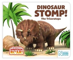 Dinosaur Stomp! The Triceratops (The World of Dinosaur Roar!) by Willis, Jeanne