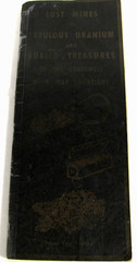 Lost Mines Fabulous Uranium Buried Treasure Southwest R W McAllister 1953 w/ Map