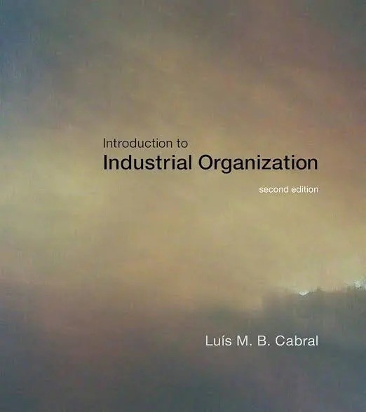 Introduction to Industrial Organization 2nd Edition by Luis M.B. Cabral (English