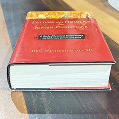 LETTERS & HOMILIES FOR JEWISH CHRISTIANS Hebrews James Jude by Ben Witherington