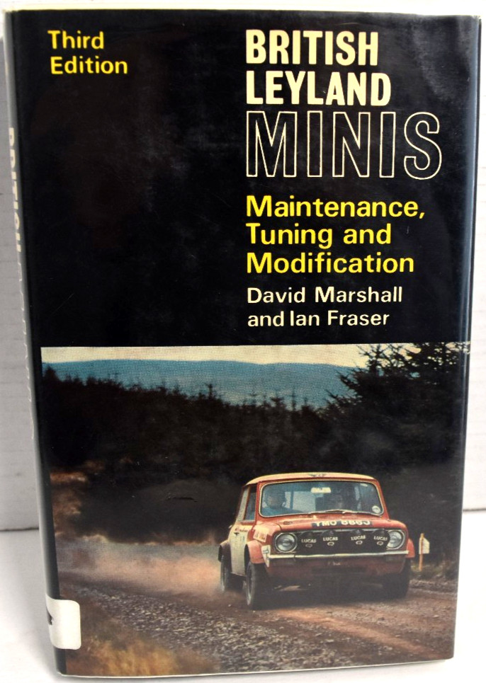 British Leyland MINIS- Maintenance, Tuning & Modification by Marshall/Fraser *VG