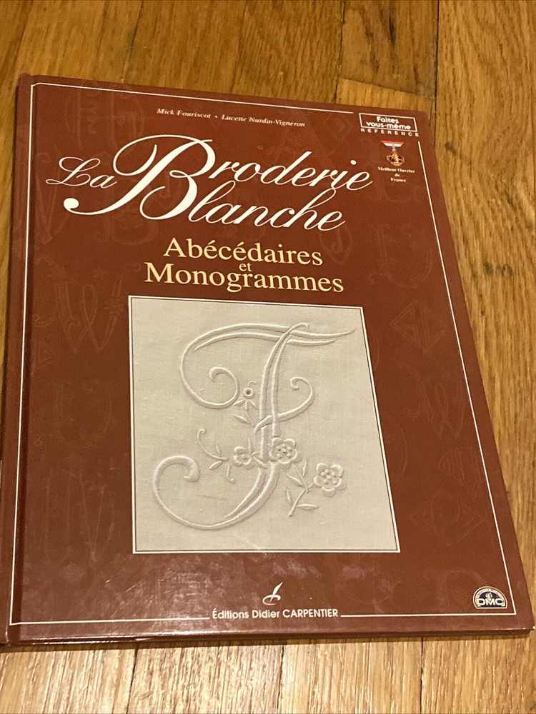 La broderie blanche – By Mick Fouriscot, Hard Cover