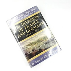 The Invasion of France and Germany 1944-1945 by Samuel Eliot Morison – 1957 1st