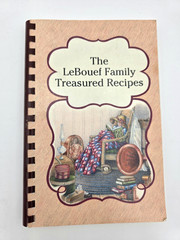 LeBouef Family Treasured Recipes Spiral Cookbook 2006 Morris Press Comb Bound