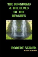 The Kingdoms & The Elves Of The Reaches Keeper Martin’s Tales Stanek, Robert