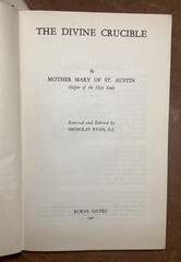The Divine Crucible of Purgatory 1948 Mother Mary St Austin Burns Oates