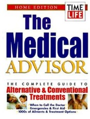 The Medical Advisor: The Complete Guide to Alternative Conventional Tre – GOOD