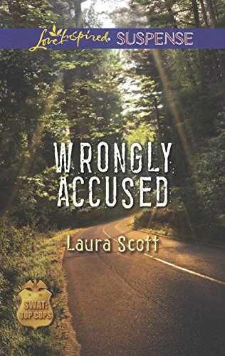 Wrongly Accused (SWAT: Top Cops, 1) – Paperback, by Scott Laura – Very Good