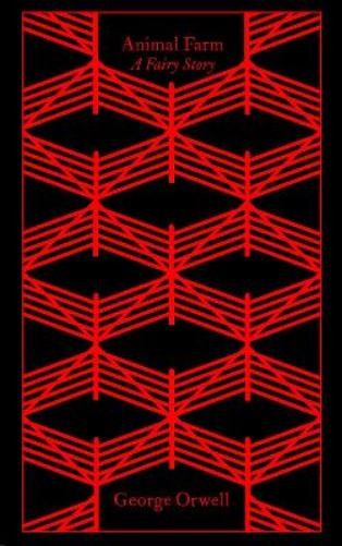 George Orwell Animal Farm (Hardback) Penguin Clothbound Classics (UK IMPORT)