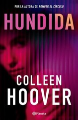 Hundida: Novela / Woman Down: A Novel Paperback by Colleen Hoover