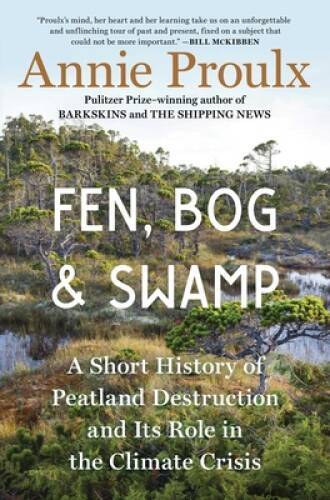 Fen, Bog and Swamp: A Short History of Peatland Destruction and Its Role – GOOD