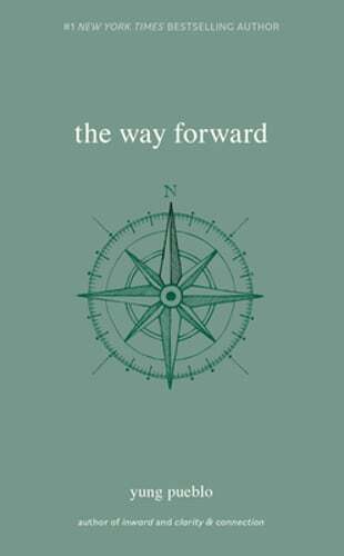 The Way Forward by Yung Pueblo: Used