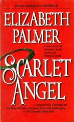 Scarlet Angel by Elizabeth Palmer / 1993 Mira Paperback Romance